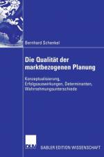 Die Qualitat Der Marktbezogenen Planung af Bernhard Schenkel