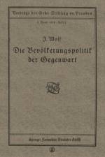 Die Bevoelkerungspolitik Der Gegenwart af Julius Wolf