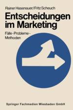 Entscheidungen Im Marketing af Rainer Hasenauer