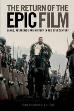 The Return of the Epic Film