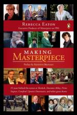 Making Masterpiece af Rebecca Eaton