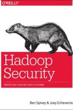 Hadoop Security af Ben Spivey