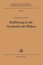 Einfuhrung in Die Geometrie Der Waben af W Blaschke