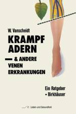 Krampfadern Und Andere Venenerkrankungen af W Vanscheidt