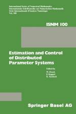 Estimation and Control of Distributed Parameter Systems