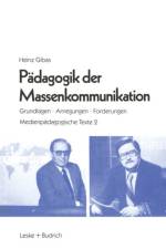 Padagogik Der Massenkommunikation af Heinz Gibas