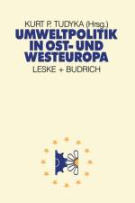 Umweltpolitik in Ost- Und Westeuropa