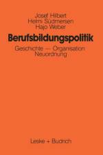 Berufsbildungspolitik af Josef Hilbert