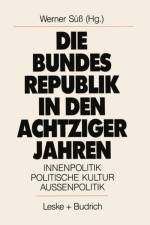 Die Bundesrepublik in Den Achtziger Jahren