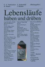 Lebenslaufe -- Huben Und Druben