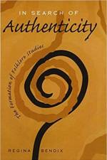 In Search of Authenticity af Regina Bendix
