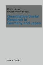Quantitative Social Research in Germany and Japan