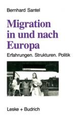 Migration in Und Nach Europa af Bernhard Santel