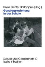 Ganztagserziehung in Der Schule