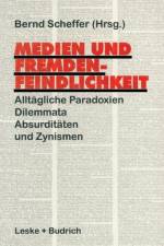 Medien Und Fremdenfeindlichkeit