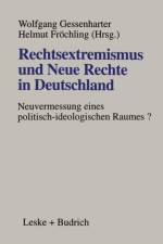 Rechtsextremismus Und Neue Rechte in Deutschland