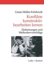 Konflikte Konstruktiv Bearbeiten Lernen af Gisela Muller-Fohrbrodt
