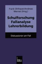 Schulforschung Fallanalyse Lehrerbildung