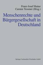 Menschenrechte Und Burgergesellschaft in Deutschland