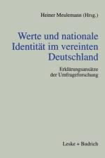 Werte Und Nationale Identitat Im Vereinten Deutschland