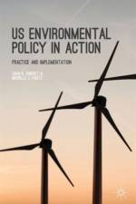 US Environmental Policy in Action