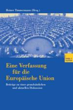 Eine Verfassung Fur Die Europaische Union