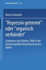 Repressiv Getrennt Oder Organisch Verbeundet af Marica Tolomelli