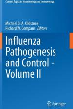 Influenza Pathogenesis and Control - Volume II