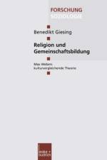 Religion Und Gemeinschaftsbildung af Benedikt Giesing