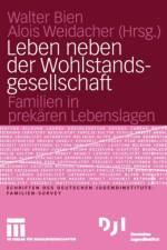 Leben Neben Der Wohlstandsgesellschaft