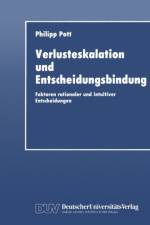 Verlusteskalation Und Entscheidungsbindung af Philipp Pott