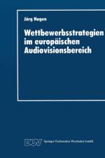 Wettbewerbsstrategien Im Europaischen Audiovisionsbereich