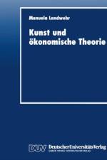 Kunst Und OEkonomische Theorie