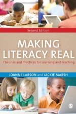 Making Literacy Real af Joanne Larson