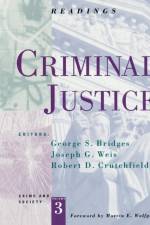 Criminal Justice af George S. Bridges
