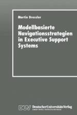 Modellbasierte Navigationsstrategien in Executive Support Systems