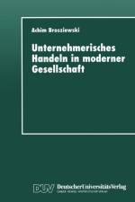 Unternehmerisches Handeln in Moderner Gesellschaft