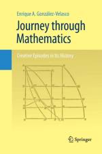 Journey through Mathematics af Enrique A. Gonzalez-Velasco