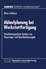 Ablaufplanung Bei Werkstattfertigung