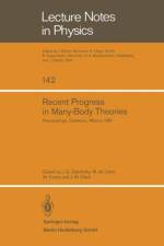 Recent Progress in Many-Body Theories