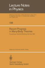 Recent Progress in Many-Body Theories
