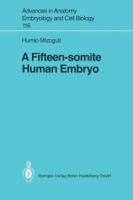 Fifteen-somite Human Embryo af Humio Mizoguti