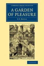 A Garden of Pleasure af Eleanor Vere Boyle