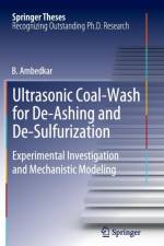 Ultrasonic Coal-Wash for De-Ashing and De-Sulfurization af B. Ambedkar