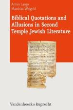 Biblical Quotations and Allusions in Second Temple Jewish Literature af Armin Lange