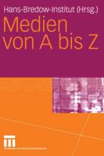 Medien Von a Bis Z
