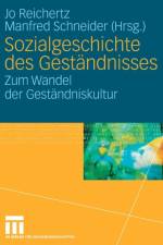 Sozialgeschichte Des Gestandnisses