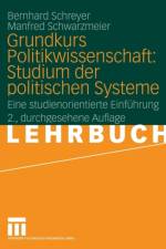 Grundkurs Politikwissenschaft: Studium Der Politischen Systeme af Bernhard Schreyer