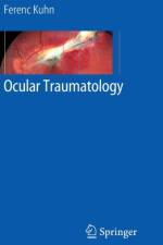 Ocular Traumatology af Ferenc Kuhn