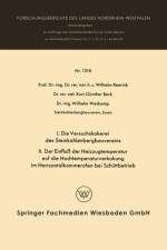 I. Die Versuchskokerei Des Steinkohlenbergbauvereins II. Der Einfluss Der Heizzugtemperatur Auf Die Hochtemperaturverkokung Im Horizontalkammerofen Bei Schuttbetrieb af Wilhelm Reerink